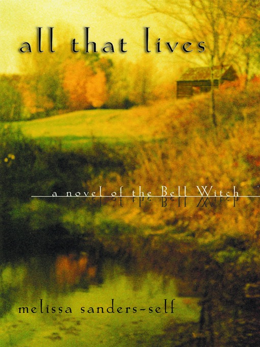 Title details for All That Lives by Melissa Sanders-Self - Available